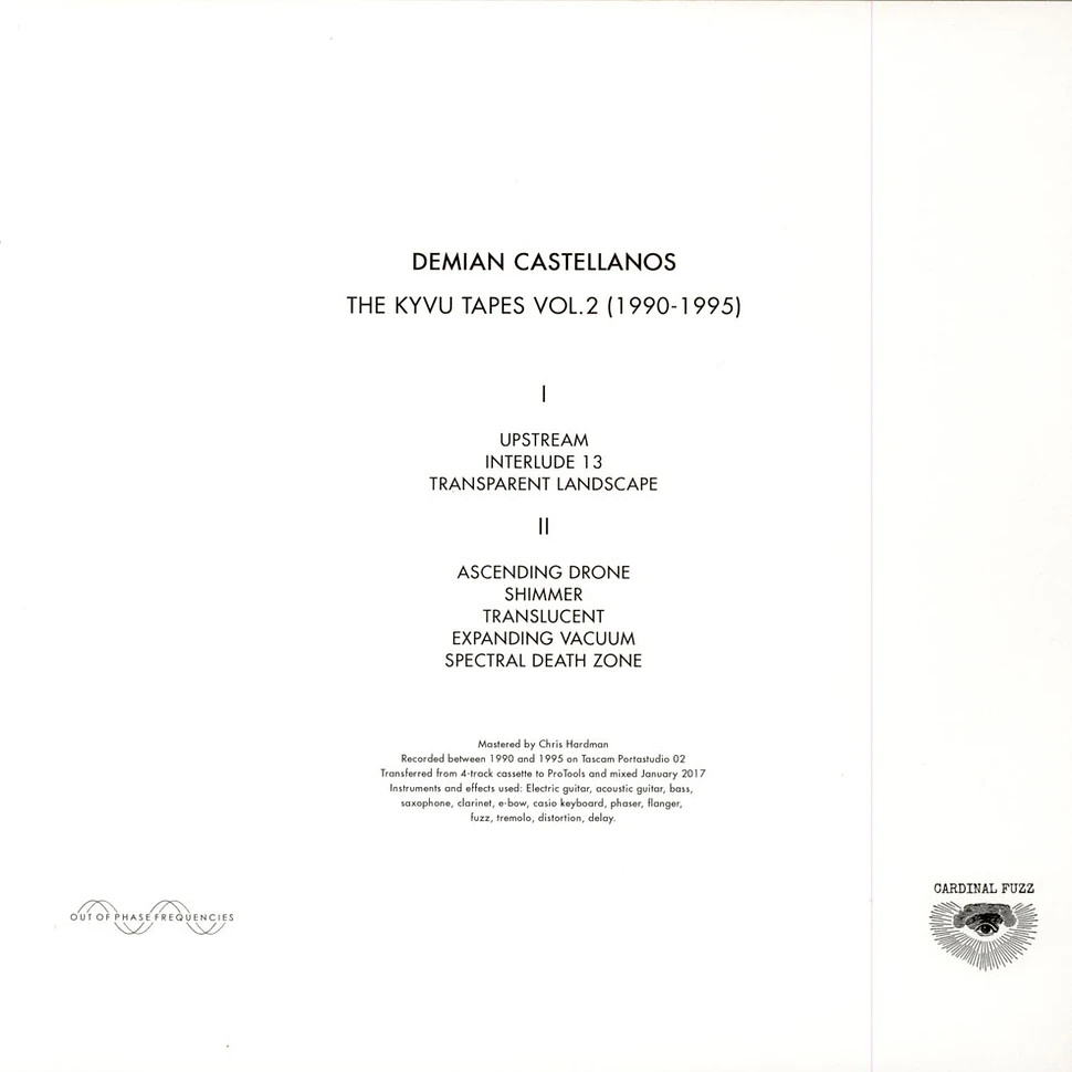 Demian Castellanos - The KYVU Tapes Vol.2 (1990-1995)