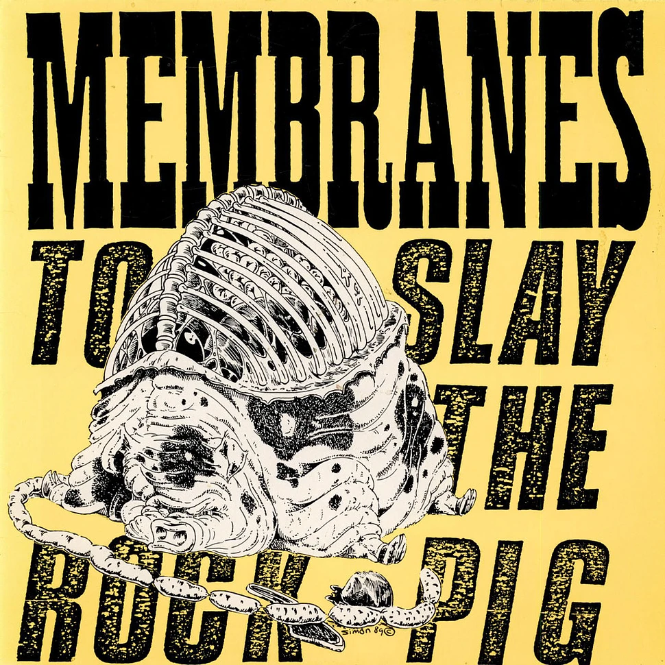 The Membranes - To Slay The Rock-Pig