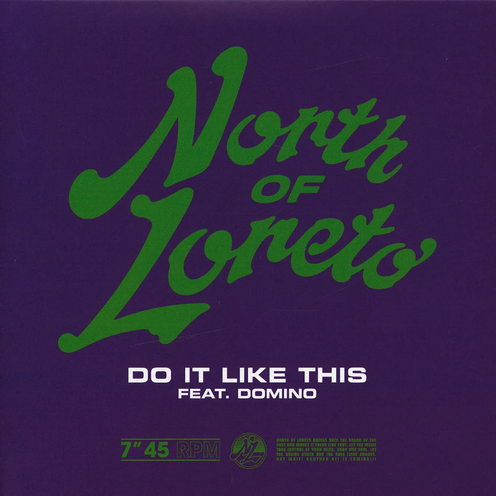 North Of Loreto - Do It Like This Feat. Domino