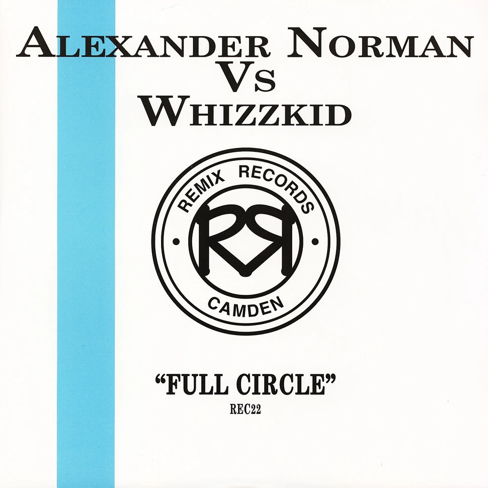 Alexander Norman Vs. Whizzkid - Full Circle EP