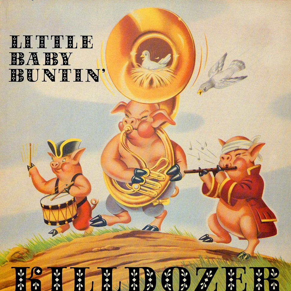 Killdozer - Little Baby Buntin'