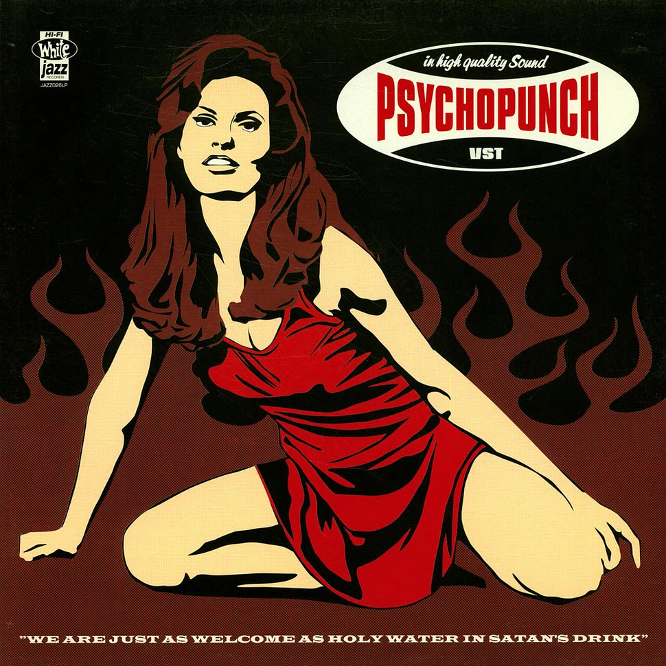 Psychopunch - We Are Just As Welcome As Holy Water In Satan's Drink