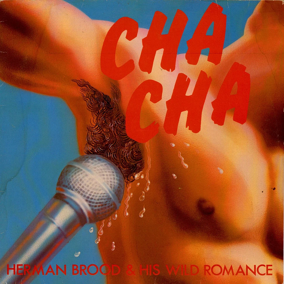 Herman Brood & His Wild Romance - Cha Cha