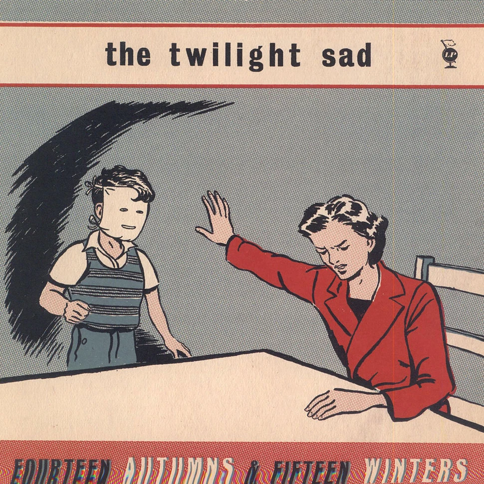 The Twilight Sad - Fourteen Autumns & Fifteen Winters