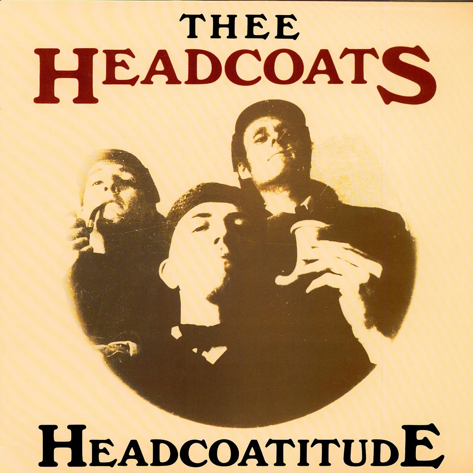 Thee Headcoats - Headcoatitude