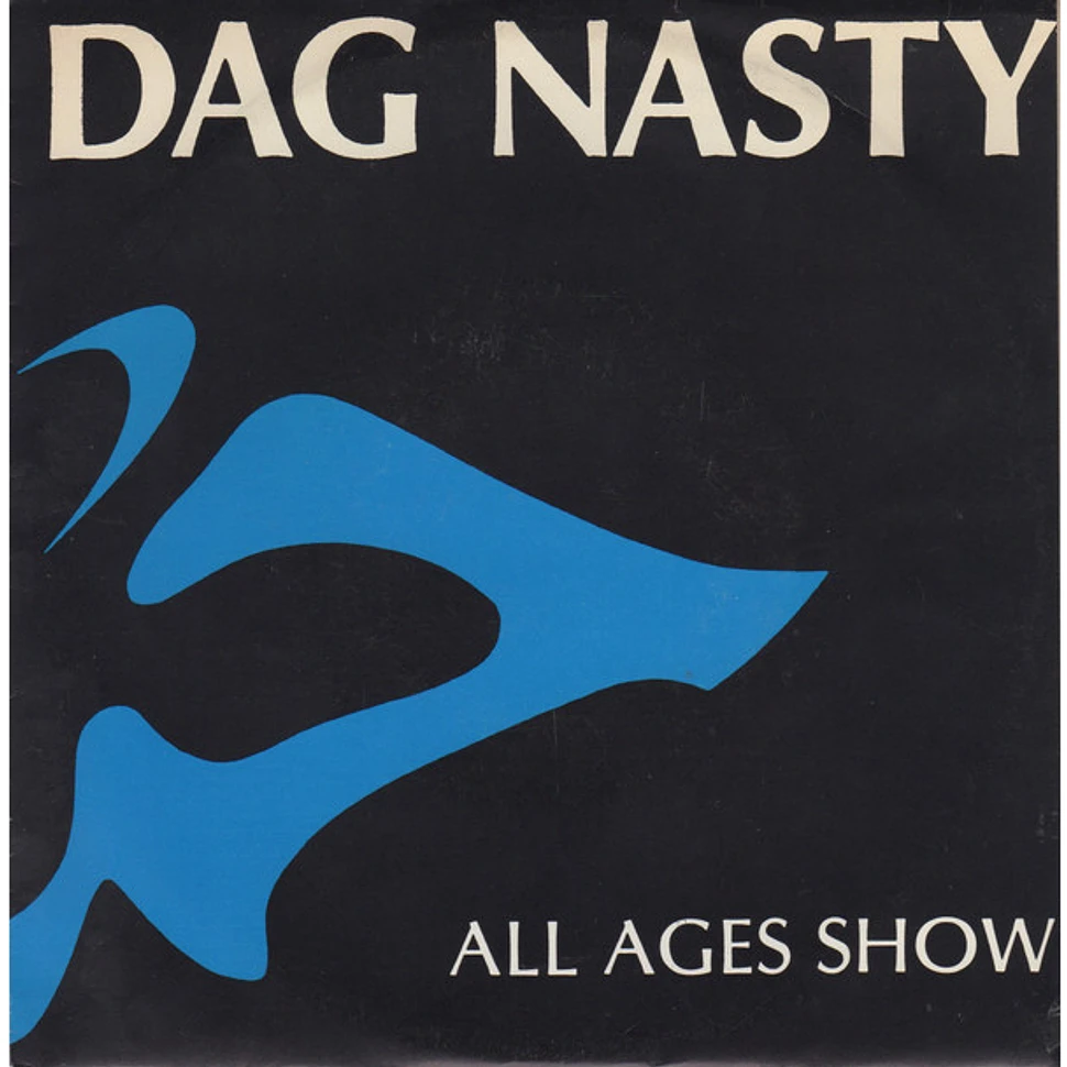 Dag Nasty - All Ages Show