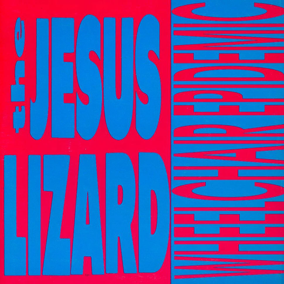The Jesus Lizard - Wheelchair Epidemic