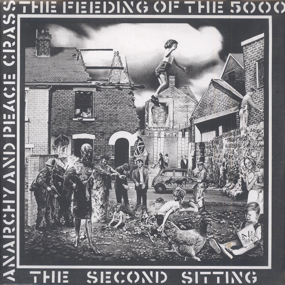 Crass - The Feeding Of The Five Thousand (The Second Sitting)