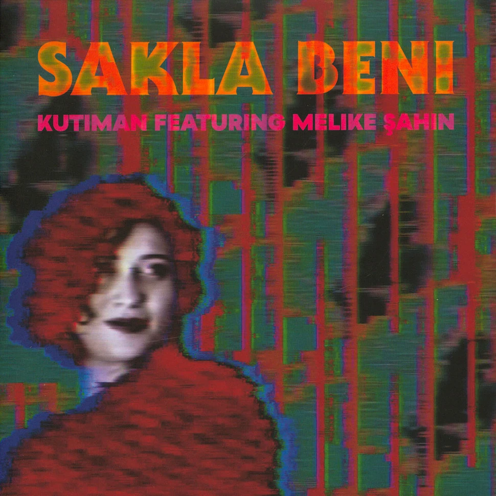 Kutiman - Sakla Beni