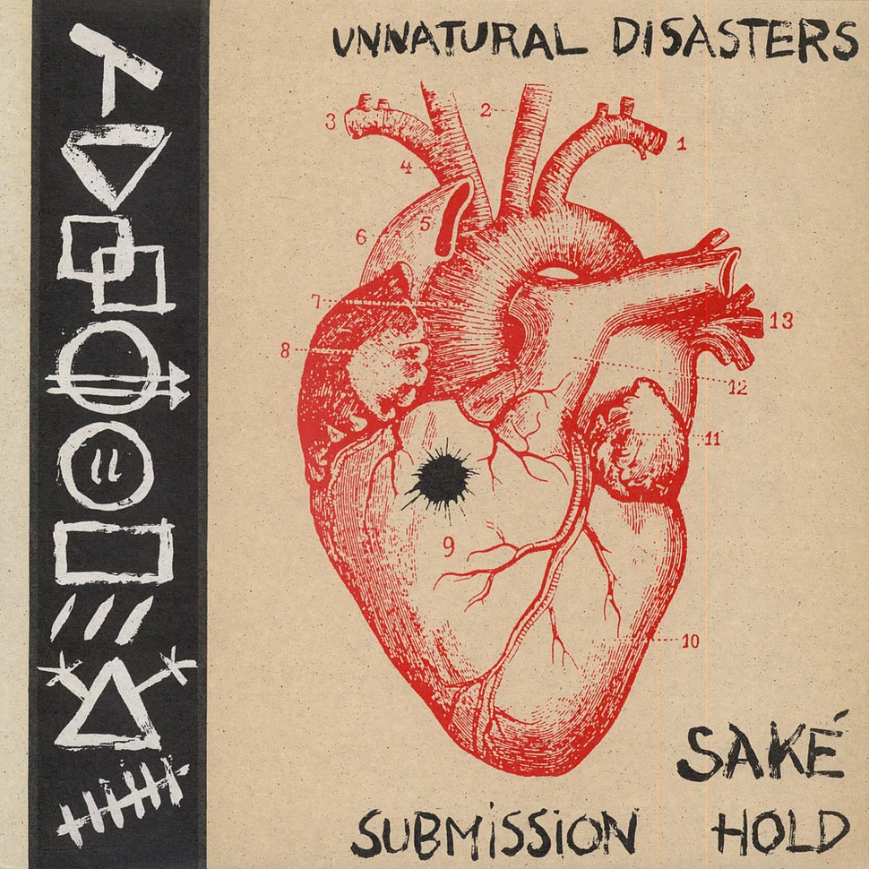 Saké / Submission Hold - Unnatural Disasters