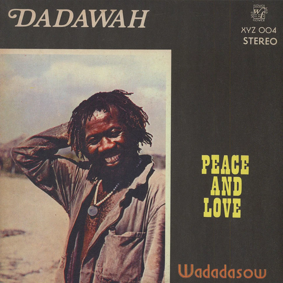 Dadawah - Peace And Love - Wadadasow