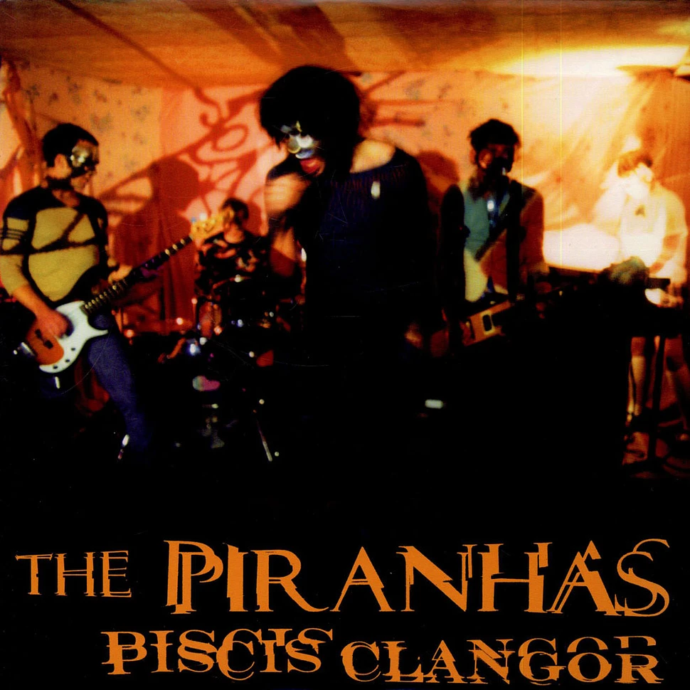 The Piranhas - Piscis Clangor