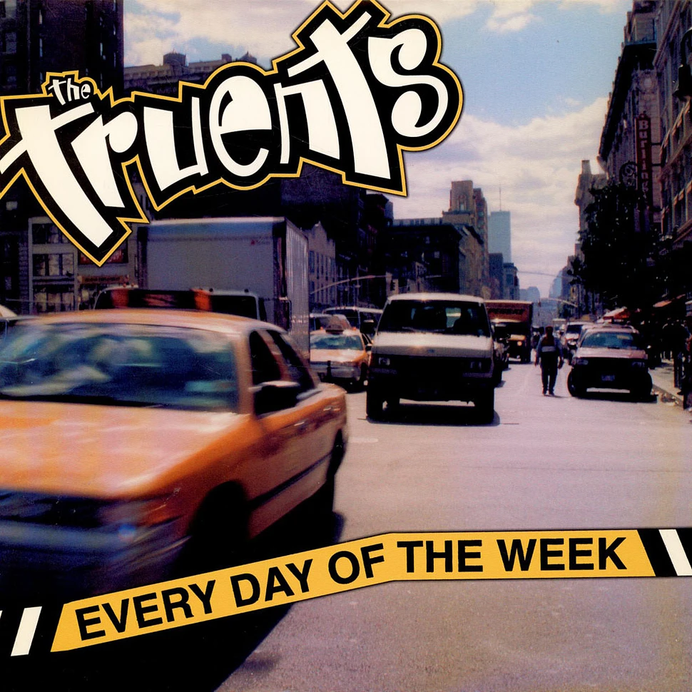The Truents - Every Day Of The Week