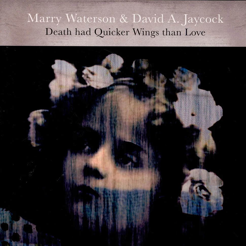 Marry Waterson & David Jaycock - Death Had Quicker Wings Than Love