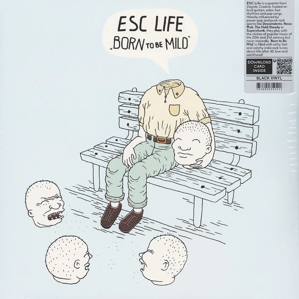 Esc Life - Born To Be Mild