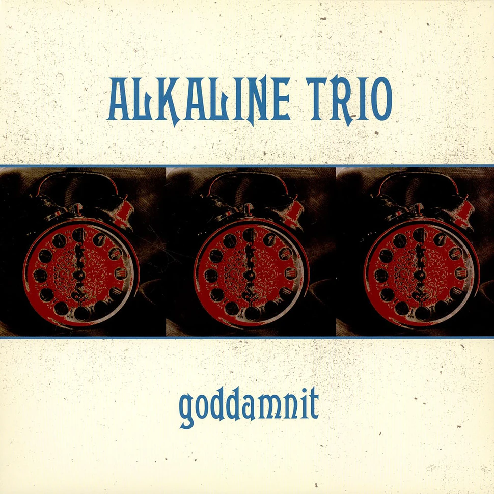 Alkaline Trio - Goddamnit