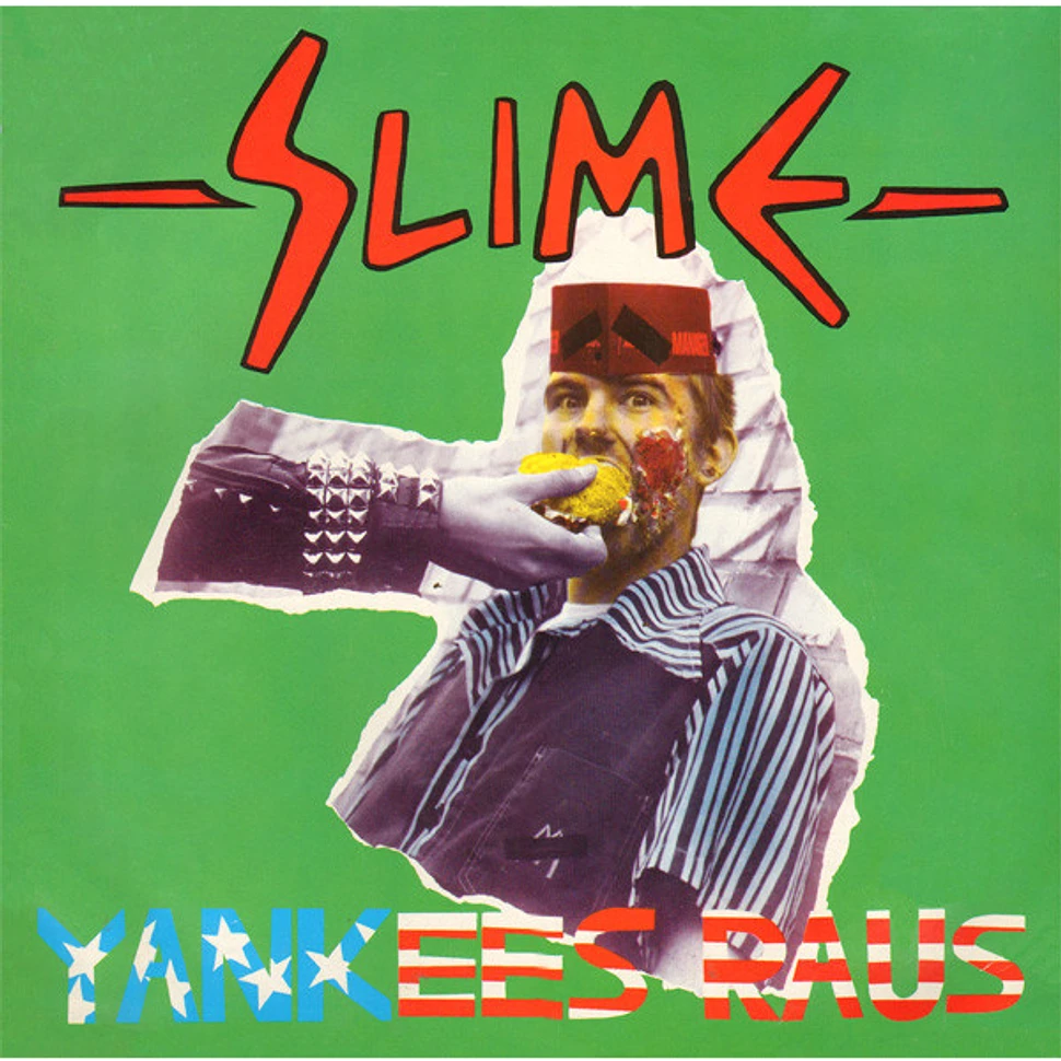 Slime - Yankees Raus