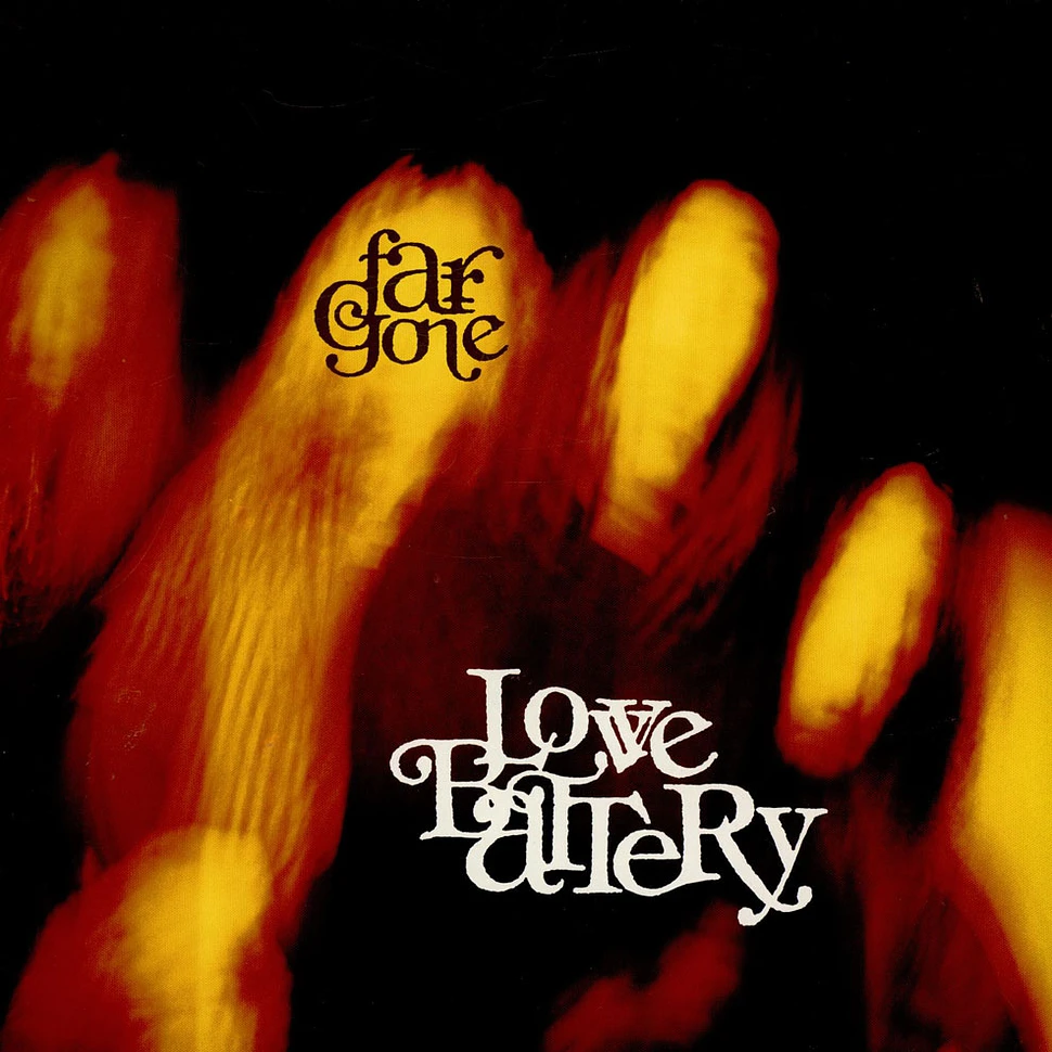 Love Battery - Far Gone