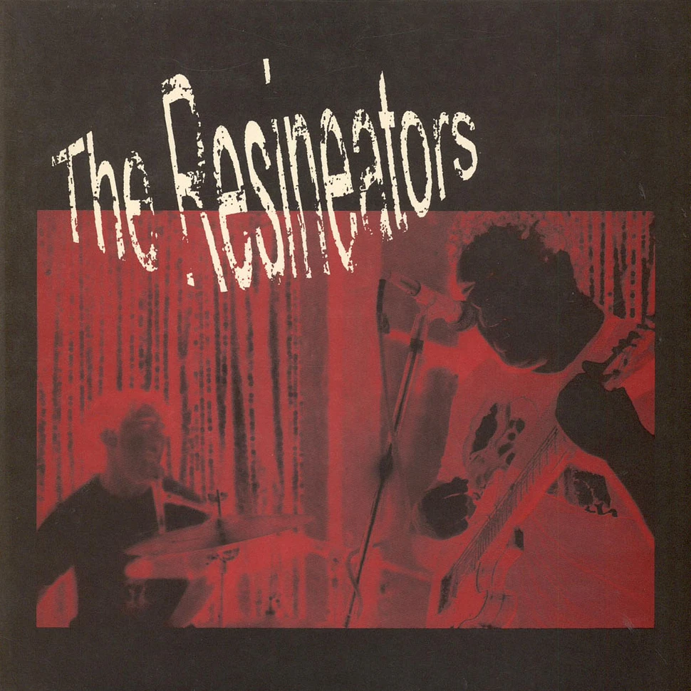 Resineators - The Resineators