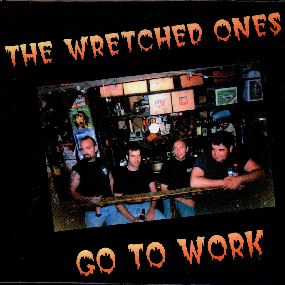 The Wretched Ones - Go To Work