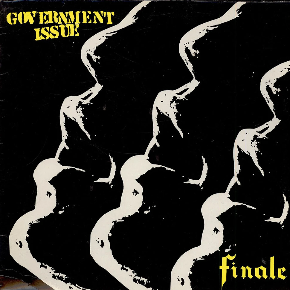 Government Issue - Finale