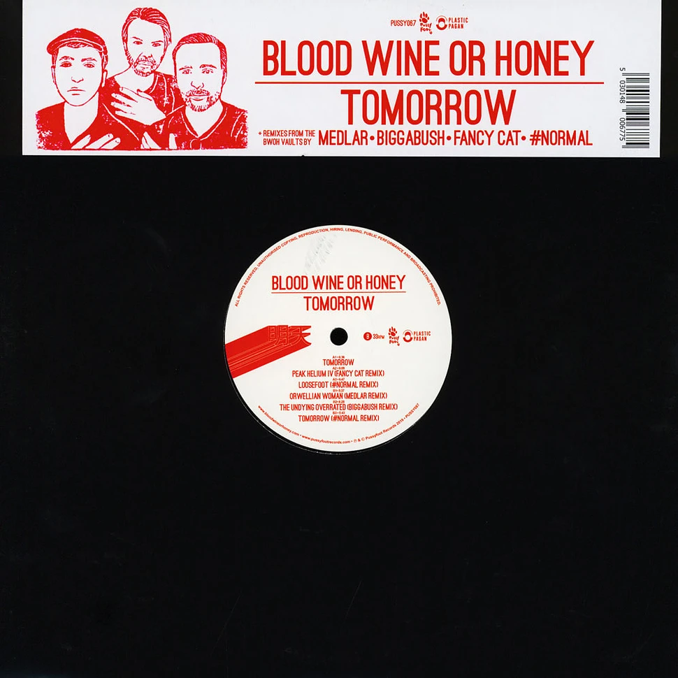 Blood Wine Or Honey - Tomorrow