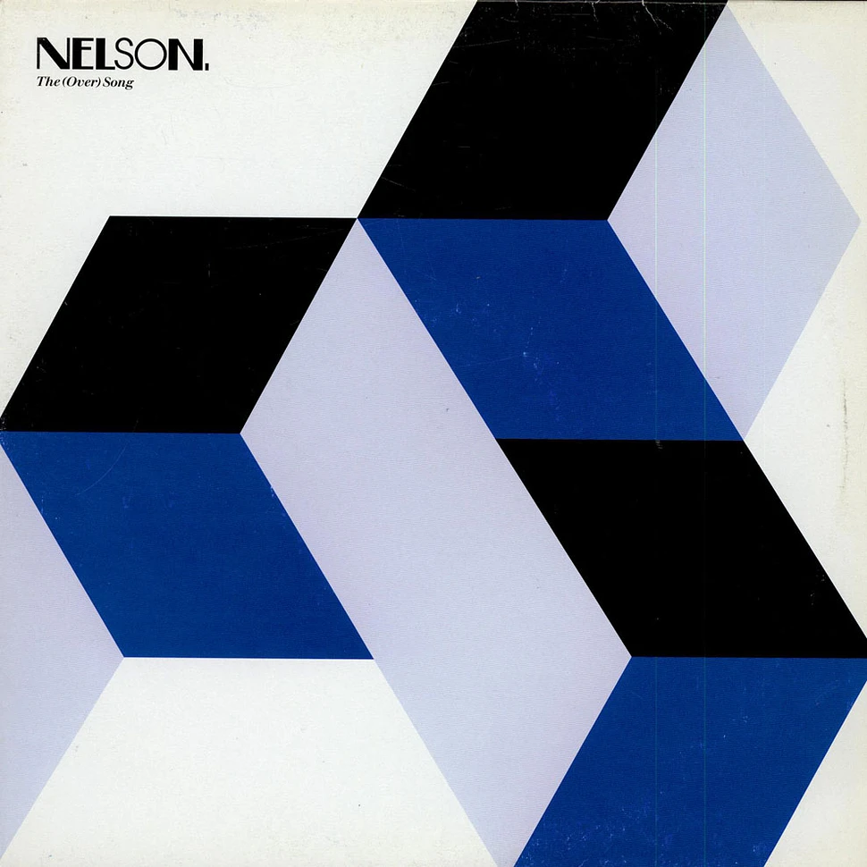 Nelson - The (Over) Song