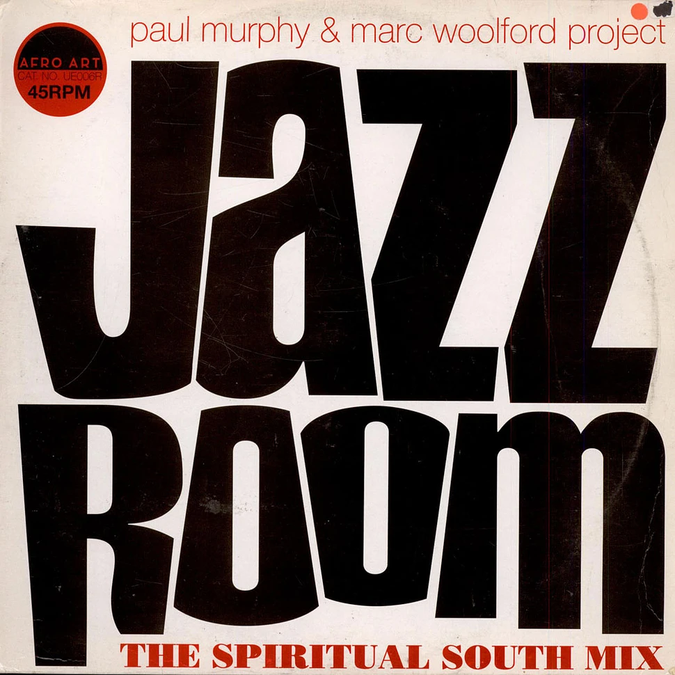 Paul Murphy & Marc Woolford Project - Jazz Room (Remix)