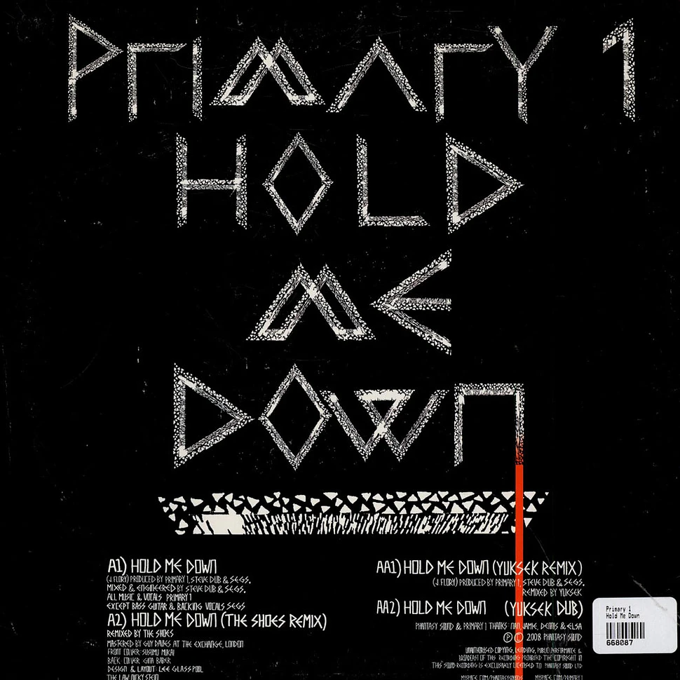 Primary 1 - Hold Me Down
