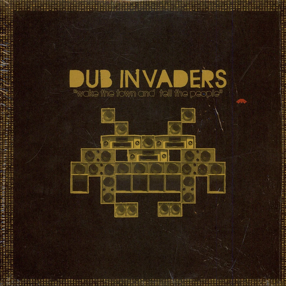 Dub Invaders - Wake The Town And Tell The People