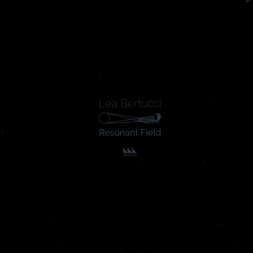 Lea Bertucci - Resonant Field