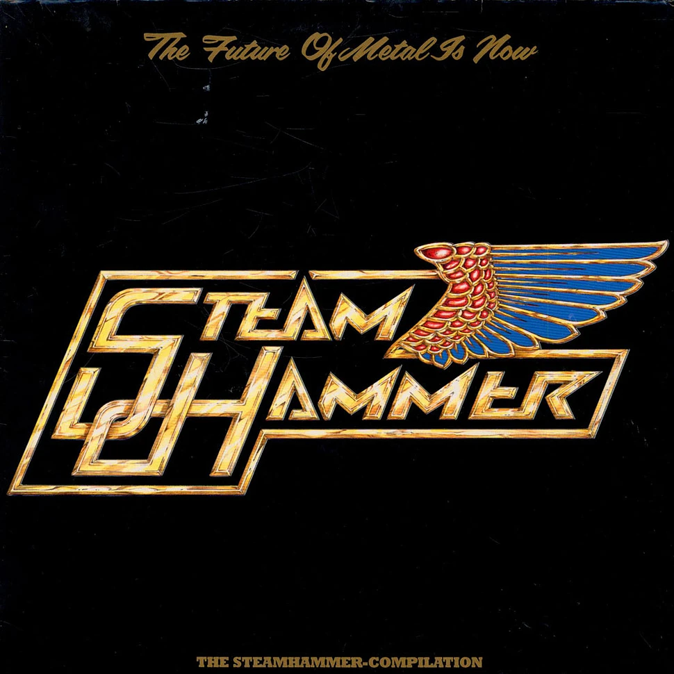 V.A. - The Future Of Metal Is Now - The Steamhammer Compilation