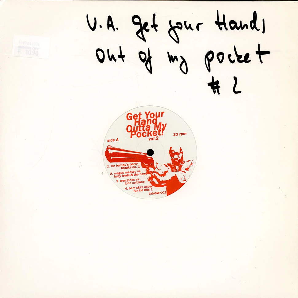 V.A. - Get Your Hand Outta My Pocket! Vol. 2