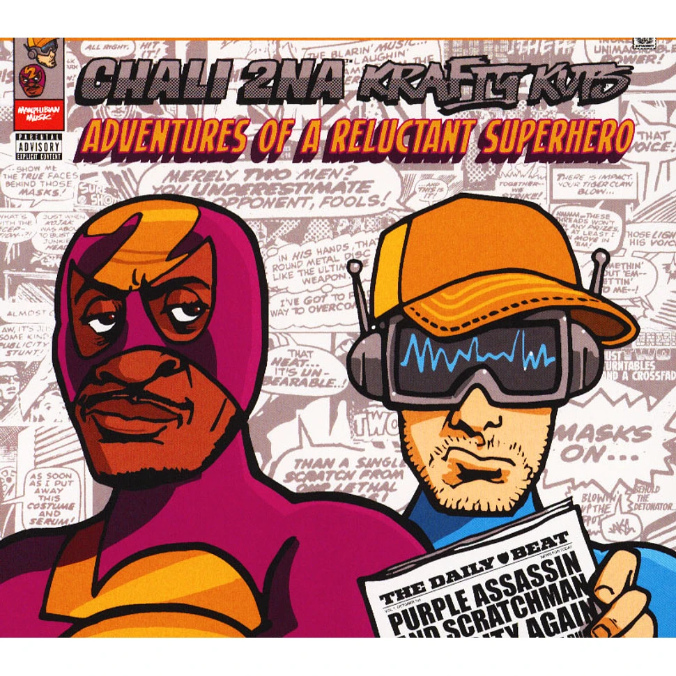 Chali 2na & Krafty Kuts - Adventures Of A Reluctant Superhero