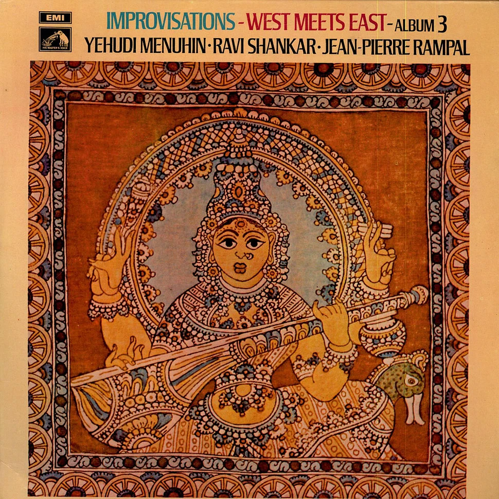 Yehudi Menuhin - Ravi Shankar - Jean-Pierre Rampal - Improvisations - West Meets East - Album 3