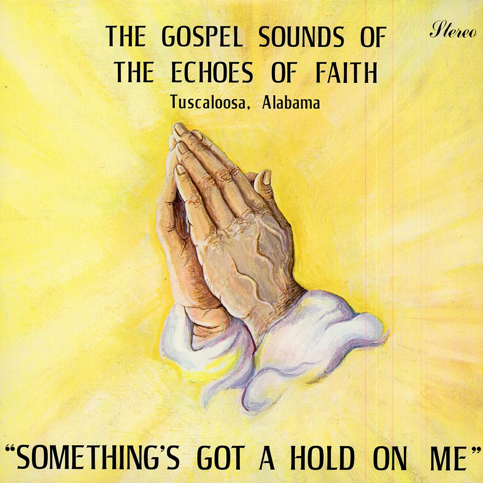 The Echoes Faith - Something's Got A Hold On Me