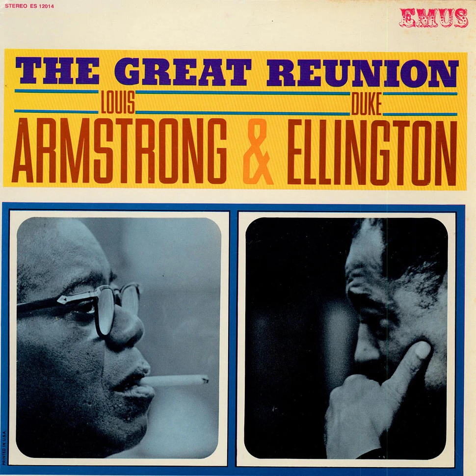 Louis Armstrong & Duke Ellington - The Great Reunion Of Louis Armstrong & Duke Ellington