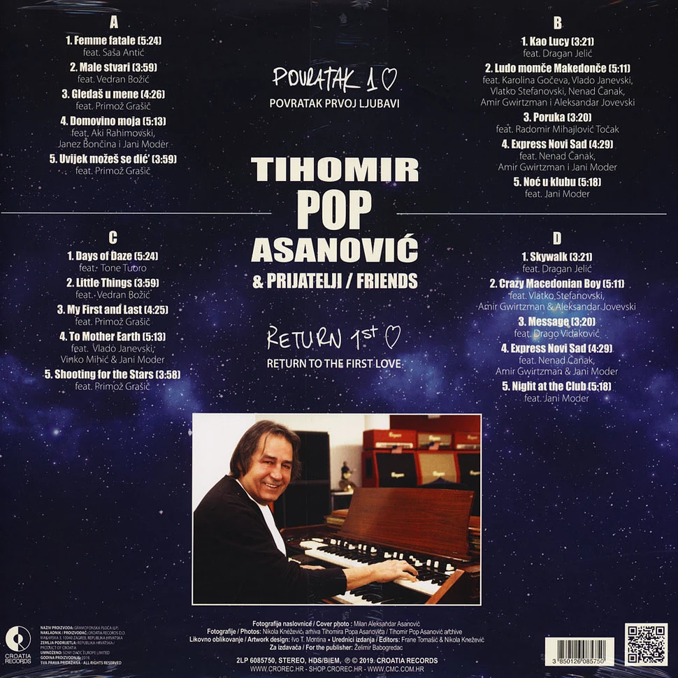 Tihomir Pop Asanovic - Povratak Prvoj Ljubavi & Return To The First Love
