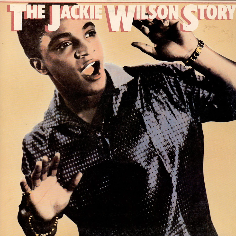 Jackie Wilson - The Jackie Wilson Story