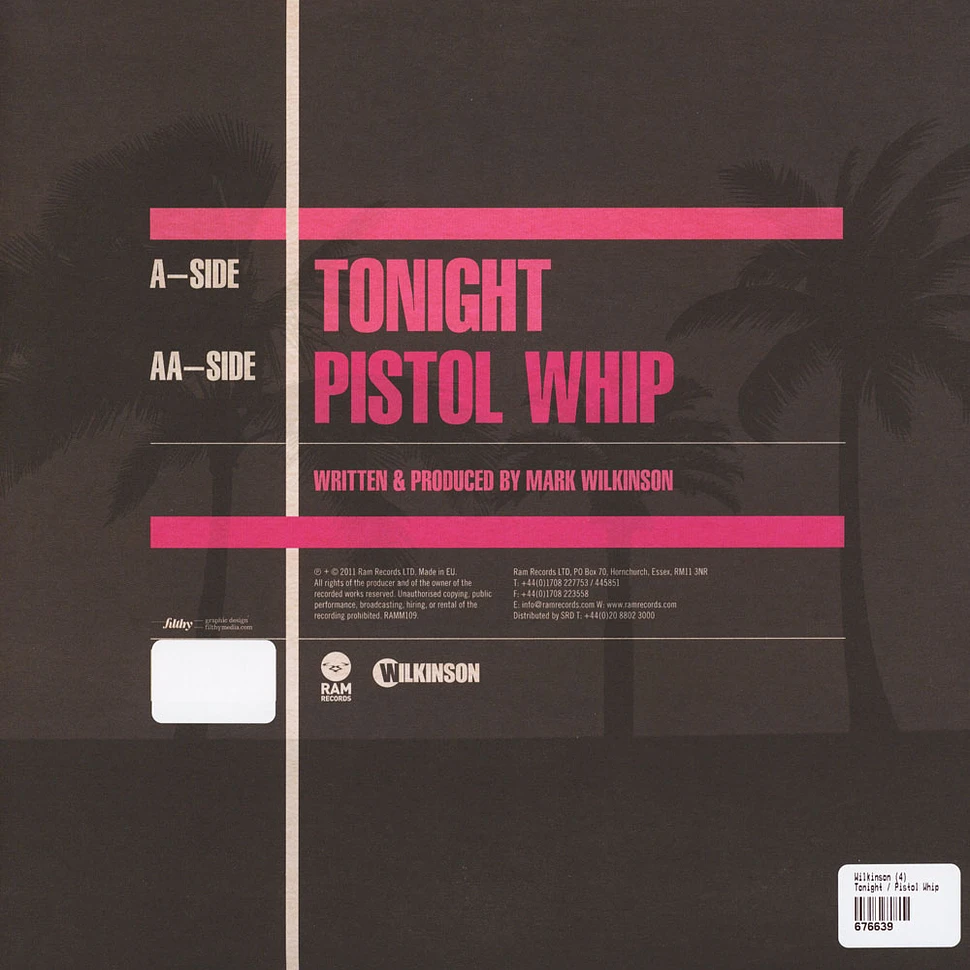 Wilkinson - Tonight / Pistol Whip