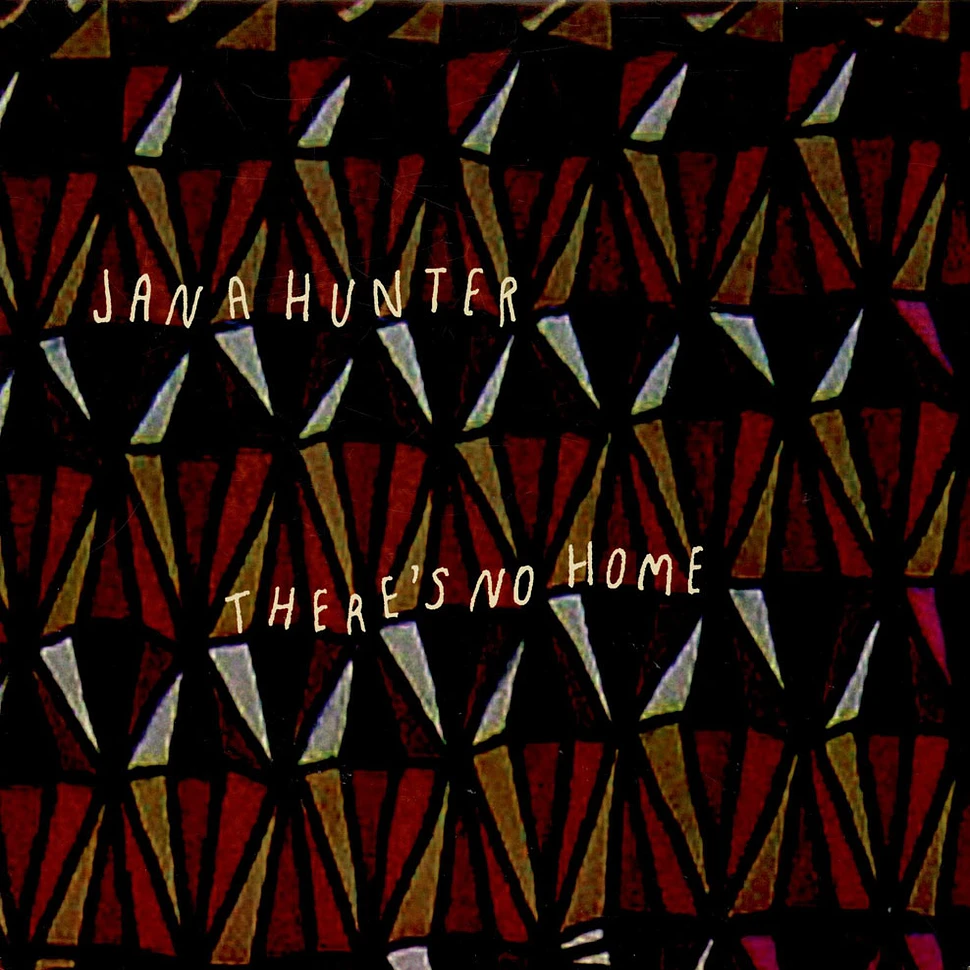 Jana Hunter - There's No Home