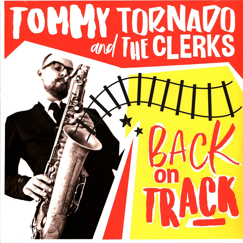 Tommy Tornado & The Clerks - Back On Track