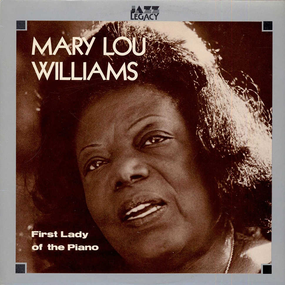 Mary Lou Williams - First Lady Of The Piano