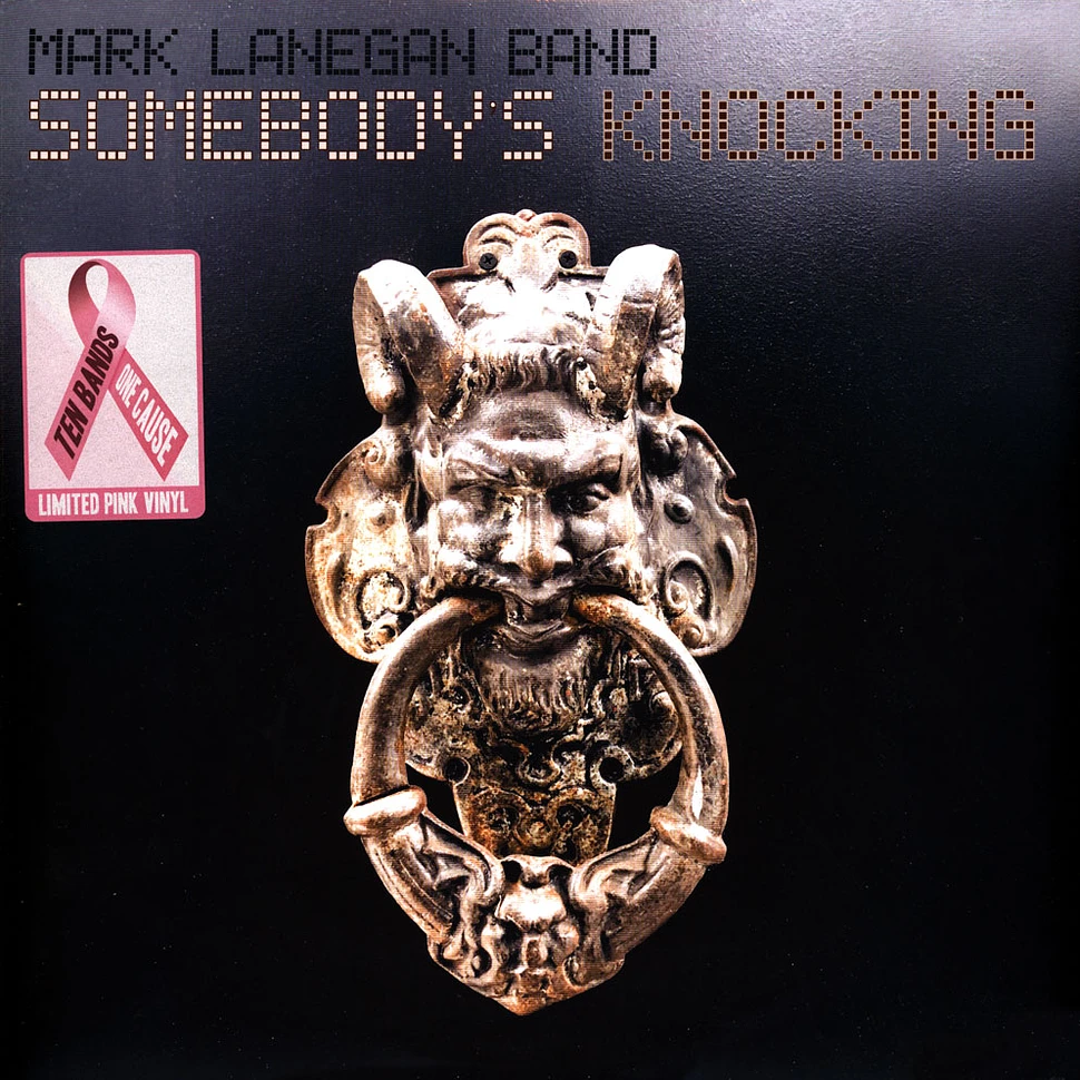 Mark Lanegan Band - Somebody's Knocking Ten Bands One Cause Pink Vinyl Edition