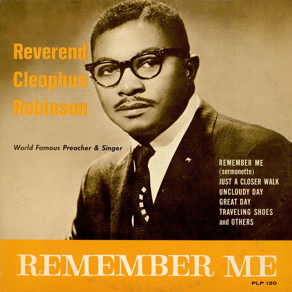 Reverend Cleophus Robinson - Remember Me