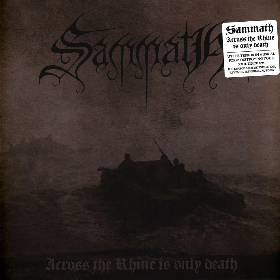 Sammath - Across The Rhine Is Only Death