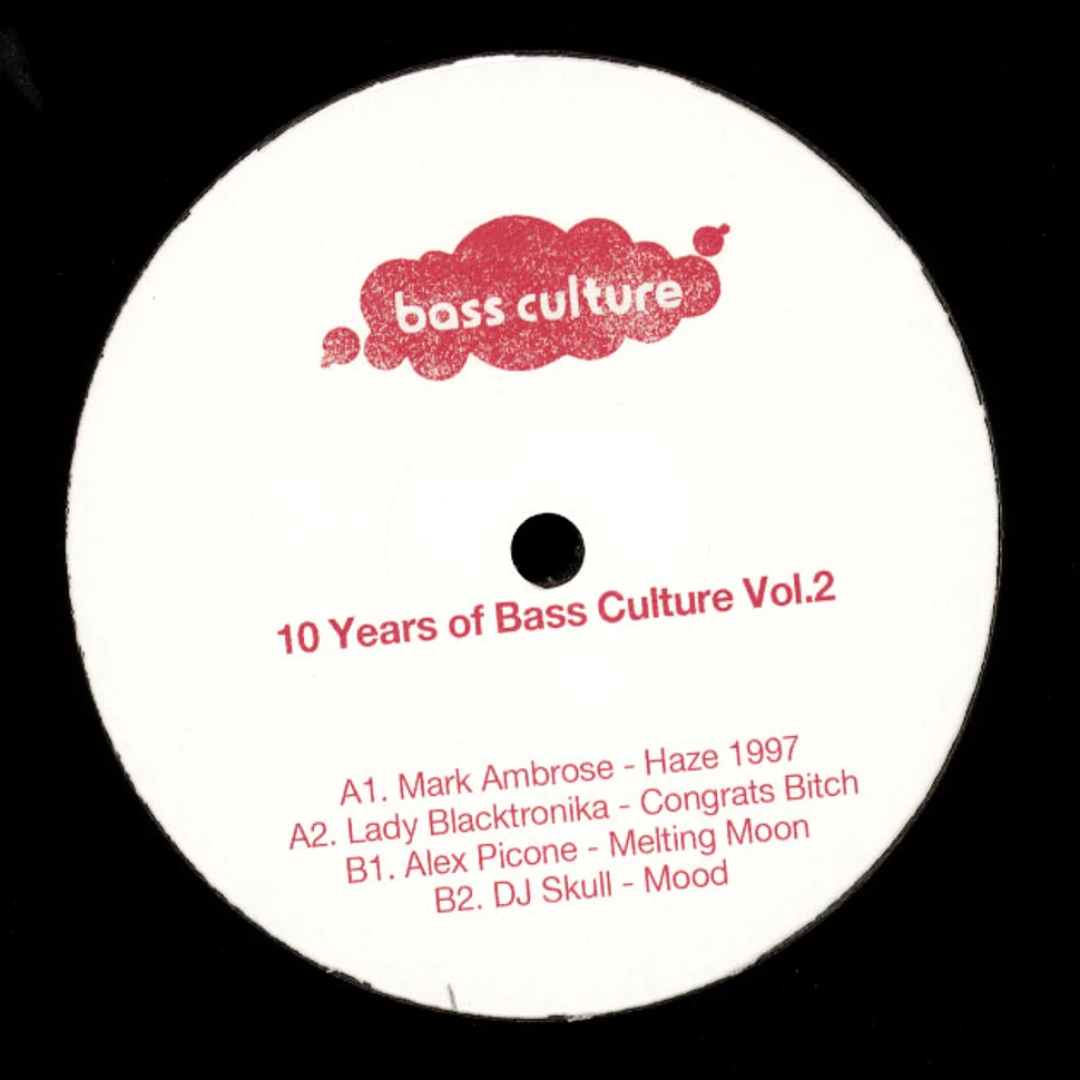 Mark Ambrose, Lady Blacktronika, Alex Picone & DJ Skull - 10 Years Of Bass Culture: Part 2