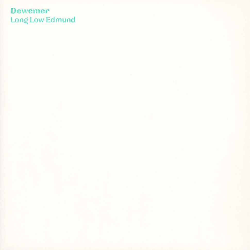 Dewemer - Long Low Edmund
