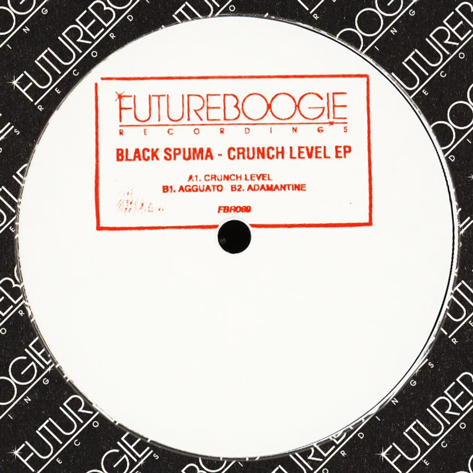 Black Spuma - Crunch Level EP