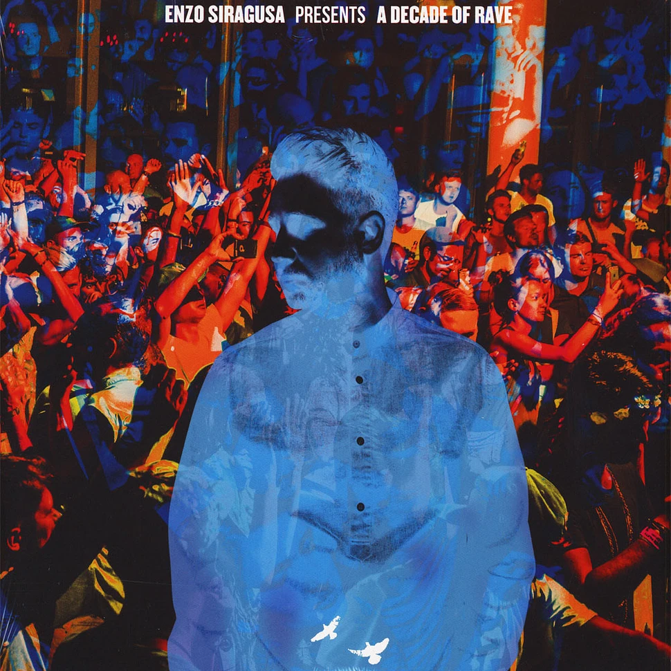 Enzo Siragusa presents - A Decade Of Rave Volume 2
